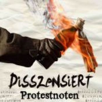 Disszensiert- Protestnoten