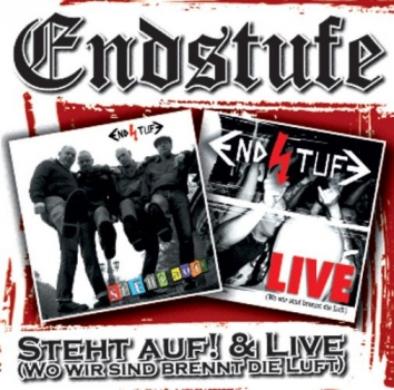 ENDSTUFE - STEHT AUF & LIVE (WO WIR SIND BRENNT DIE LUFT) - CD