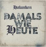 HALUNKEN – DAMALS WIE HEUTE – CD