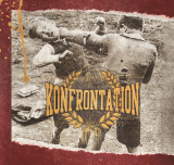 KONFRONTATION - DER UNTERGANG NAHT