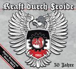 KRAFT DURCH FROIDE - 30 JAHRE - CD NEUAUFLAGE MIT BONUS MCD