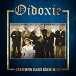 OIDOXIE - KANN DENN GLATZE SÜNDE SEIN?