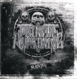 PAINFUL AWAKENING - SURVIVE - CD