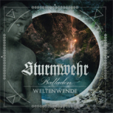 STURMWEHR – WELTENWENDE (ROCKBALLADEN)