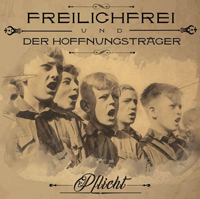 FreilichFrei/Der Hoffnungsträger - Pflicht