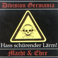 Hass schürender Lärm (Division Germania/Macht & Ehre)