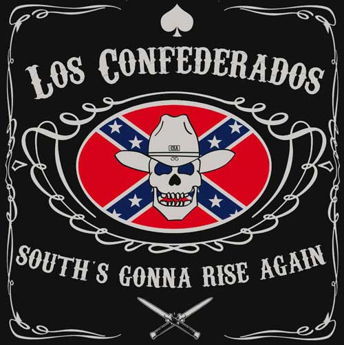 Los Confederados -Souths gonna rise again