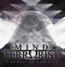 MIND TERRORIST - A MOMENT IN ETERNITY