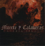 Muerte y calaveras- Caceria Final