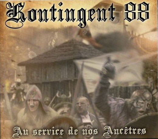 Kontingent 88 -Au Service De Nos Ancêtres