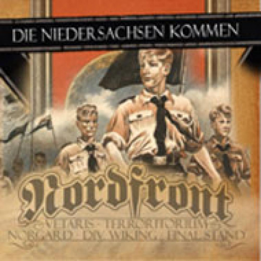 Nordfront & Freunde -Die Niedersachsen kommen