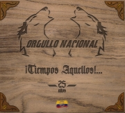 ORGULLO NACIONAL - TIEMPOS AQUELLOS - DIGIPACK