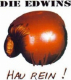 Die Edwins - Hau Rein