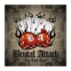 BRUTAL ATTACK - THE REAL DEAL
