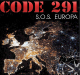 CODE 291 - S.O.S. EUROPA