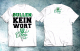 Bullen kein Wort(Flak)- Shirt- Weiss-