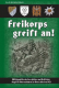 Freikorps greift an!- Heimsoth, Karl-Günther