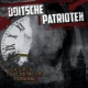 DOITSCHE PATRIOTEN - DIE ZEIT BLEIBT NICHT STEHEN - CD