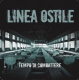 Linea Ostile -Tempo di Combattere