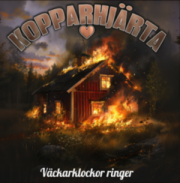 Kopparhjärta - Väckarklockor ringer