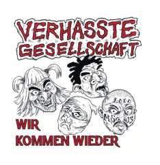 Verhasste Gesellschaft - Wir kommen wieder - CD