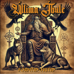 ULTIMA THULE - FORNTID-NUTID Digipack CD
