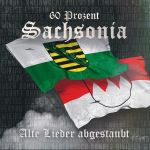 SACHSONIA 60 PROZENT - ALTE LIEDER ABGESTAUBT