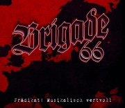 BRIGADE 66 - PRÄDIKAT: MUSIKALISCH WERTVOLL - CD