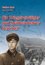 GROSS, WALTHER - EIN KRIEGSFREIWILLIGER ... - BUCH