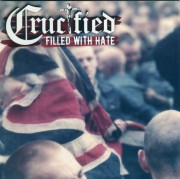 CRUCIFIED - FILLED WITH HATE