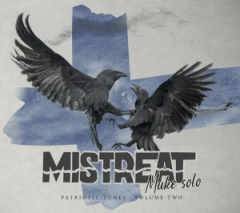 MISTREAT MUKE SOLO - PATRIOTIC TUNES VOL. II